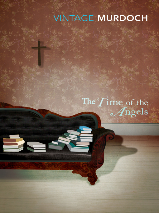 Title details for The Time of the Angels by Iris Murdoch - Available
